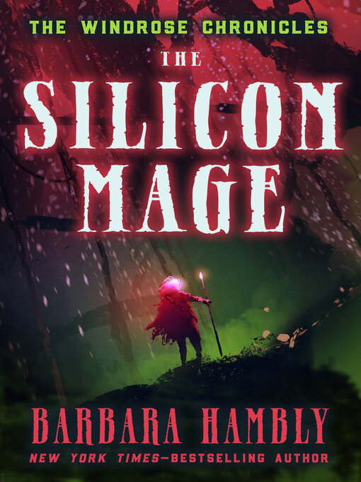Title details for The Silicon Mage by Barbara Hambly - Available